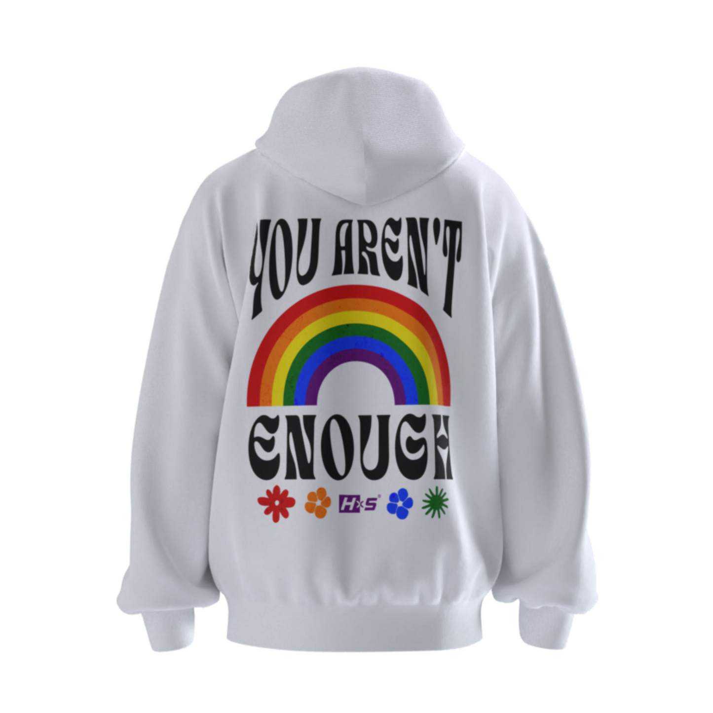 HYPExSTORE® YOU AREN'T ENOUGH OVERSIZED HOODIE 380 GSM