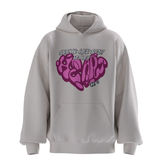 HYPExSTORE® BREAK HER BED NOT HER HEART OVERSIZED HOODIE 380 GSM