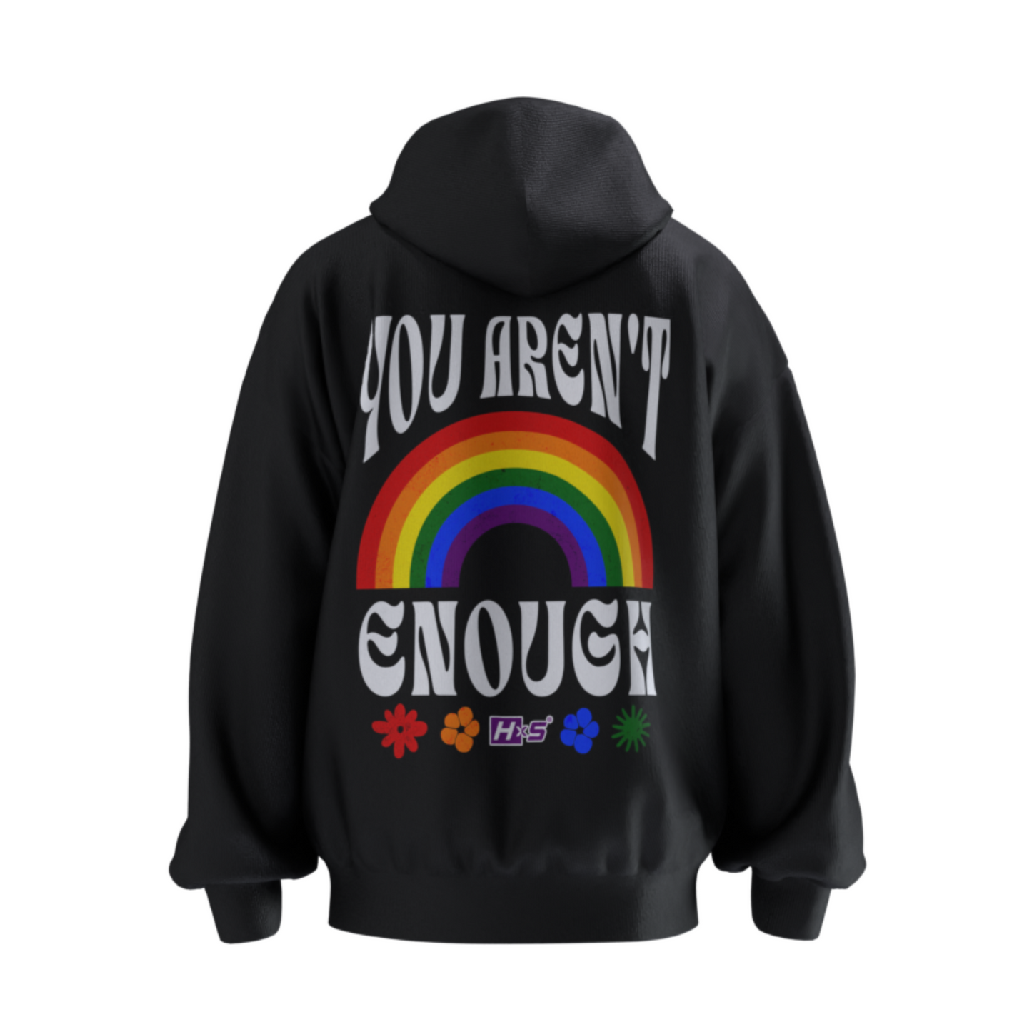 HYPExSTORE® YOU AREN'T ENOUGH OVERSIZED HOODIE 380 GSM